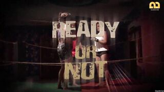 Ready Or Not Episode 3