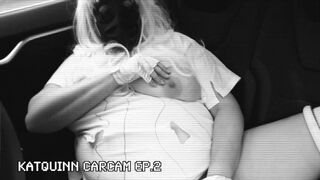 KatQuinn CarCam Ep.two
