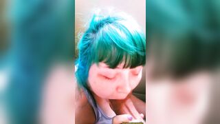 Blue Haired Beauty give FELLATIO