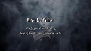 [mesmerizing HFO] Bite the Pillow [SISSY]
