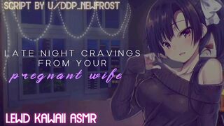 Late Night Cravings from your Pregnant Wifey (Sound Porn) (English ASMR)