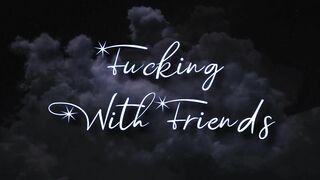 Fucking with Friends - Coco Vandi and Sinn Sage