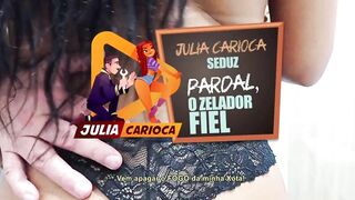 Julia Carioca Tests the Loyalty of the Sparrow, the Married