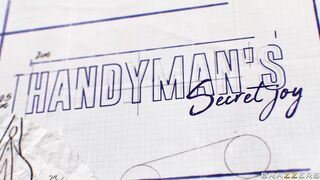 Handyman's Hidden Joy / Brazzers