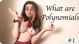 Nude Professor Episode one - What are polynomials?