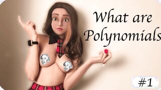 Nude Professor Episode one - What are polynomials?