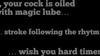 Magic lube JOI - DAY 21
