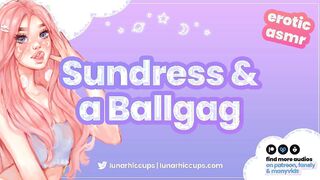 Audio Roleplay ASMR Your lover begs for your cum into a sundress and a ballgag [Submissive GF]