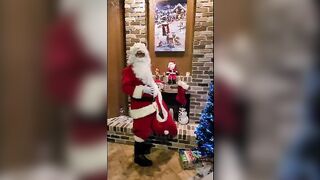I caught Santa by surprise so everyone satisfy don't tell Mrs. Claus what i did