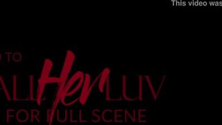 AllHerLuv - The Actress Pt. one - Allie Addison Serene