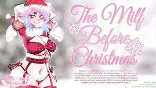 [18+ AUDIO STORY] The Mom Before Christmas! [BF] [Gentle Femdom] [Slutty Mature Woman] [ASMR]