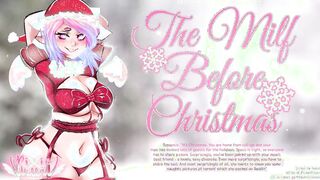 [18+ AUDIO STORY] The Mom Before Christmas! [BF] [Gentle Femdom] [Slutty Mature Woman] [ASMR]