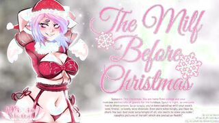 [18+ AUDIO STORY] The Mom Before Christmas! [BF] [Gentle Femdom] [Slutty Mature Woman] [ASMR]