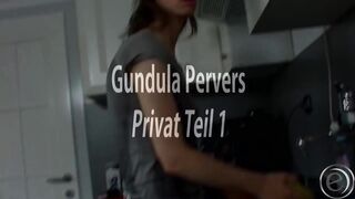 Gundula Pervers hat uns ihr Privates Material zugesandt ... Ficken