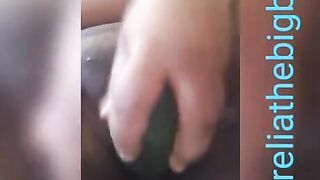Large cucumber inside my fat vagina