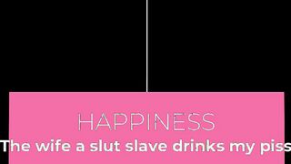 The wifey a skank sub drinks my piss