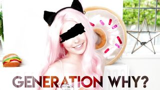 Generation, Why?