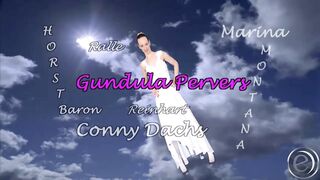 gundula you have a hard time now bring me your