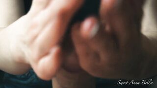 Mom Skilled hands makes cum long dick 4k - SweetAnnaBella