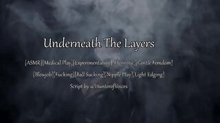 [ASMR Mesmerize] Underneath the Layers