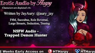 Trapped Demon Hunter (Naughty Audio by HTHarpy)
