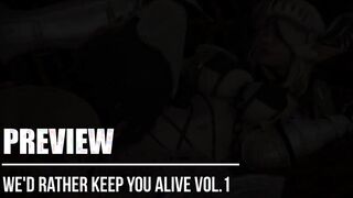 We'd Rather Keep You Alive Vol.one - PREVIEW