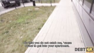 Debt4k. Alice Klay gets fuck by stranger because she took
