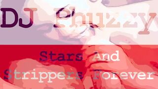 DJ Phuzzy - Stars And Strippers Forever