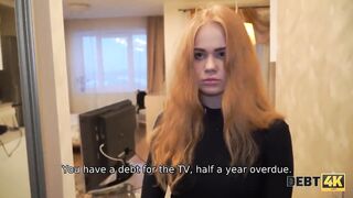 DEBT4k. Lucky guy can use red haired as a whore because
