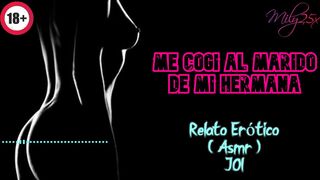 Me cogí al marido de mi hermana - Relato Erótico - ( ASMR ) - Voz y gemidos reales