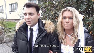 DEBT4k. Collector has sex with blonde inside front of her future hubby