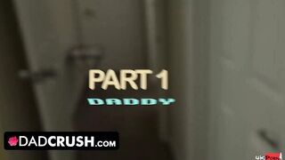 DadCrush - "This is wrong stepdaddy! You shouldnt be touching