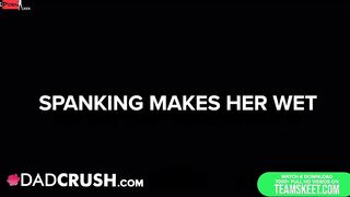DadCrush - Sneaky Little Bitch Lilith Grace Getting A Spanking Session For Being Disobedient