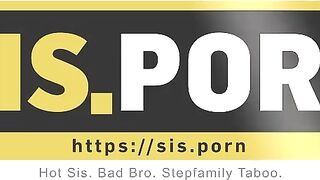 SIS.PORN. Barely Legal with long legs moans and receives stepbrothers hard