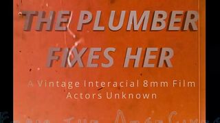 The Plumber Fixes Her