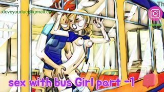 Rough-core fucking sex inside the bus | sex story by Luci
