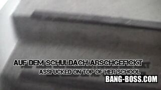 Julia pounded hard inside the Butt into School - Submissive Teenslut