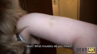 DEBT4k. Bad Women Maria tastes penis and gets plowed for