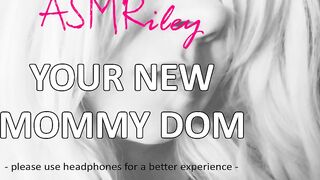 EroticAudio - Your New Mommy Domina, MDLB - ASMRiley