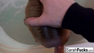 All soak and lusty Sarah sucks her bro inside the